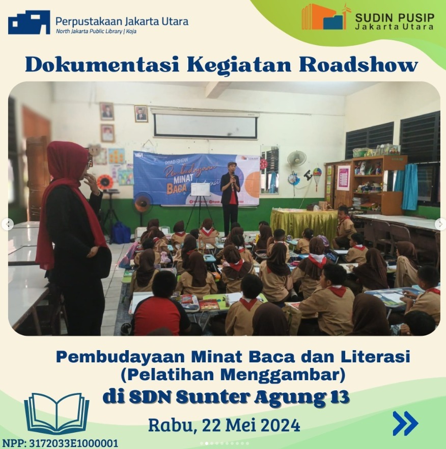Roadshow Workshop Membaca Bersama Suku Dinas Perpustakaan Dan Kearsipan Kota Administrasi Jakarta Utara